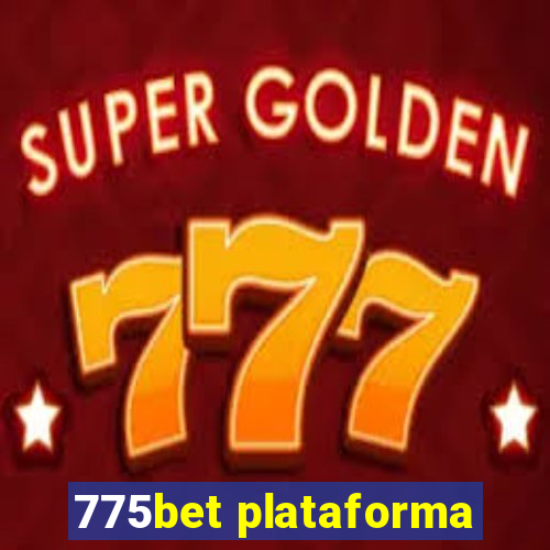 775bet plataforma